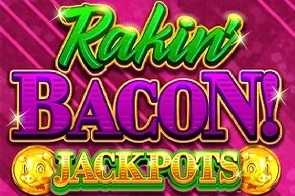 Jogar Rakin Bacon Jackpots Bonus Wheel — caça-níqueis online